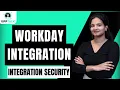 Workday Integration Security Integration Security Workday Workday Integration Workday UppTalk