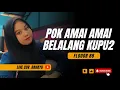 Pok amai amai belalang kupu kupu | Rahayu