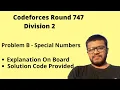 Codeforces Round 747 Division 2 Problem B - Special Numbers Solution Explanation Code Hindi