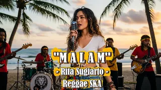 malam rita sugiarto cover versi reggae ska