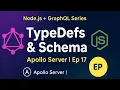 Grap L Tutorial for Beginners TypeDefs Schema in Apollo Server Node js Grap L Ep 17