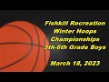 Fishkill Championships 5th-6th boys 3-18-23