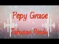Pepy Grace - Tabusan Rindu (Official Lirik Video)