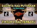 Lagu DJ CINTA KAU PUTUSKAN (CUT RANI AULIZA) REMIX TIKTOK SLOW FULL BASS TERBARU 2025