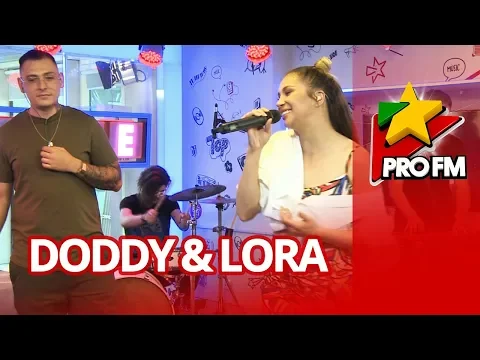 Download MP3 Doddy feat. Lora - Dor Sa Te Ador | ProFM LIVE Session