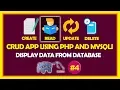 CRUD App Using PHP Mysqli Displaying Data From Database In Bootstarp 4 Table