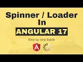 How to show loading spinner in Angular 17