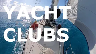 Everything you need to know – Yacht Clubs – Worth It?? Ep 155 – Lady K Sailing