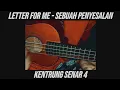 Download Lagu STORY WA KENTRUNG || LETTER FOR ME - SEBUAH PENYESALAN || KENTRUNG SENAR 4