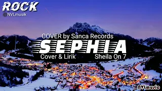 Download Sheila on 7 - SEPHIA | Cover by Sanca Record | Cover \u0026 Lirik | Rock Versi MP3