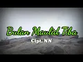 Download Lagu Bulan Maulid Tiba (Do=C/Am), Versi 1, Karaoke/Lyric/Minus one/Instrumental