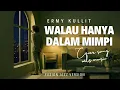 Lagu WALAU HANYA DALAM MIMPI – ERMY KULLIT | FUSION JAZZ VERSION