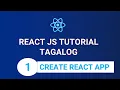 TAGALOG React JS Tutorial - Create React App