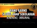 Download Lagu Rano Karno - Si Doel Anak Sekolahan Karaoke Original