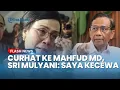 Download Lagu SRI MULYANI Curhat Pilu ke Mahfud MD: Disamakan dengan Sahroni, Rumah Tak Dilindungi saat Dijarah