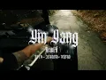 Download Lagu DEI V X JUANKA X PUSHO - YIN YANG REMIX (OFFICIAL VIDEO)