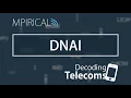 DNAI - Decoding Telecoms