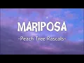 Peach Tree Rascals - Mariposa (Lyrics)