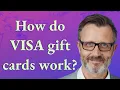 How do Visa gift cards work