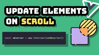Dynamic Scroll States with Intersection Observer Vue