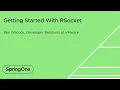 Getting Started With RSocket