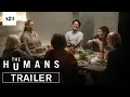 The Humans Trailer A24