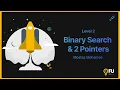04 Tutorial Binary Search and 2 Pointers