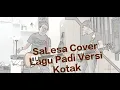 Download Lagu Sesuatu yg indah - Padi (Versi Kotak) | Salesa Cover Feat Delly MP3