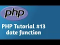 PHP Tutorial in Hindi PHP date function part 13 2020