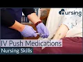 IV Push Medication Technique - Nursing Skills
