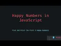 Find the First 5 Happy Numbers Using JavaScript