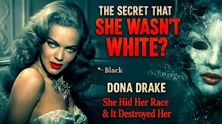 Why Dona Drake Fooled Hollywood the FBI And America For Decades