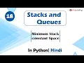 Minimum Stack-constant Space Module Basics Data Structures In Hindi Python - 18