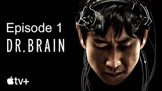 dr brain apple tv episode 1