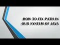 How do I fix my Java path