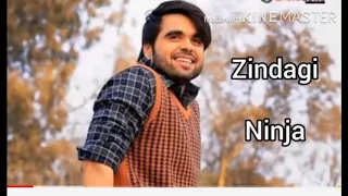 Zindagi (full song ) Ninja latest punjabi song