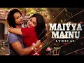 Maiyya Mainu (Lyrical) | Jersey | Shahid Kapoor, Mrunal Thakur | Sachet-Parampara | Shellee