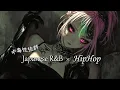 Download Lagu 【Japanese R\u0026B Hip-Hop】中毒性抜群のDark R\u0026B × Hip-Hop / Night Vibes