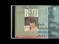Download Lagu Ruth Sahanaya / Melepas Duka (Digitally Remastered Audio / 1987)