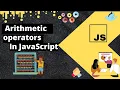 7 Arithmetic Operators in javaScript learn javascript by Rishabh Rawat