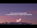 Kodaline - High Hopes (Lyrics)