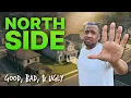 NORTHSIDE JACKSONVILLE The Good THE BAD The Truth What People Won t Tell You