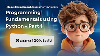 Infosys Springboard Programming Fundamentals Using Python Part 1 Assessment