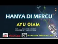AYU DAMIT - HANYA DI MERCU (KARAOKE VERSION)
