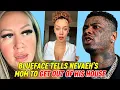 Blueface BLASTS Nevaeh s mom wants to KICK her OUT of his house Things keep getting much WORSE