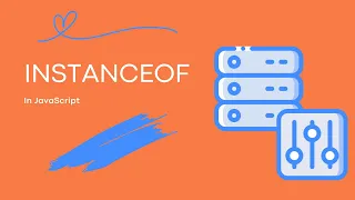 JavaScript Tutorial Instanceof Operator