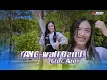 Download Lagu DJ YANG (WALI BAND) BASS NYEDOT - (AXLMUSIC)