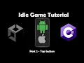 Unity Idle Game Tutorial Beginner Part 2 - Tap button