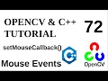 OPENCV C TUTORIALS - 72 setMouseCallback Mouse Events