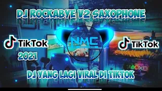 Download DJ ROCKABYE X SAXOPHONE X PAPEPAP REMIX TERBARU  2021 MP3